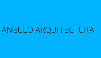 ANGULO ARQUITECTURA